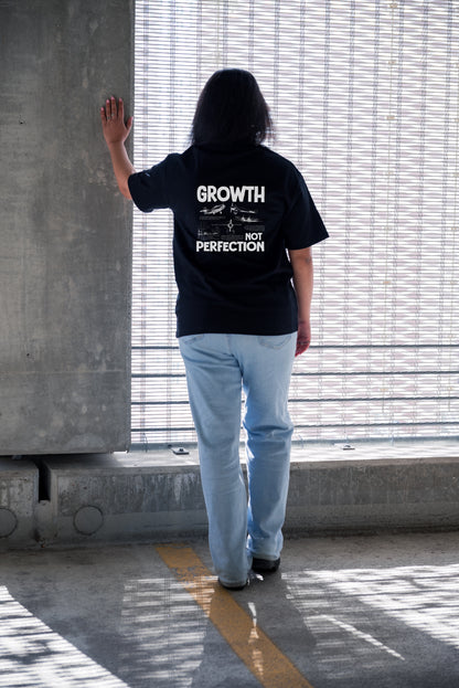 GROWTH, NOT PERFECTION - EVOLUTION